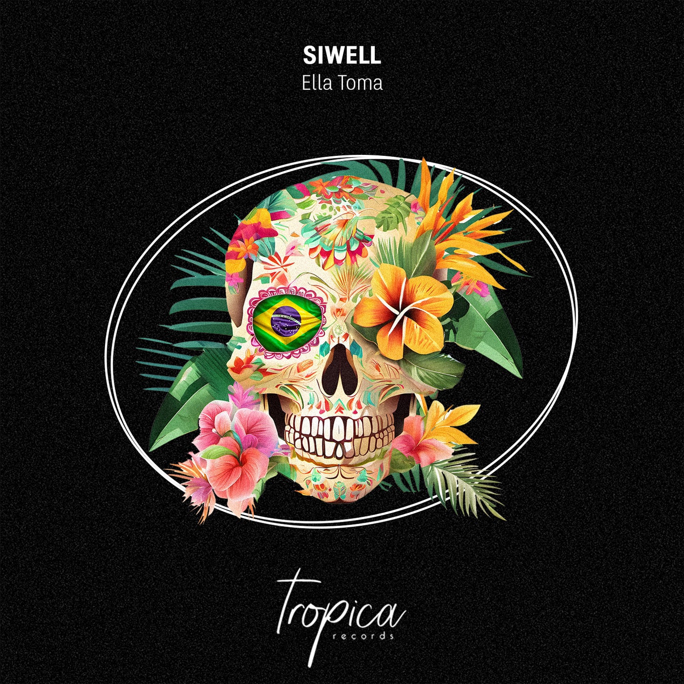 image cover: Siwell - Ella Toma on TROPICA RECORDS