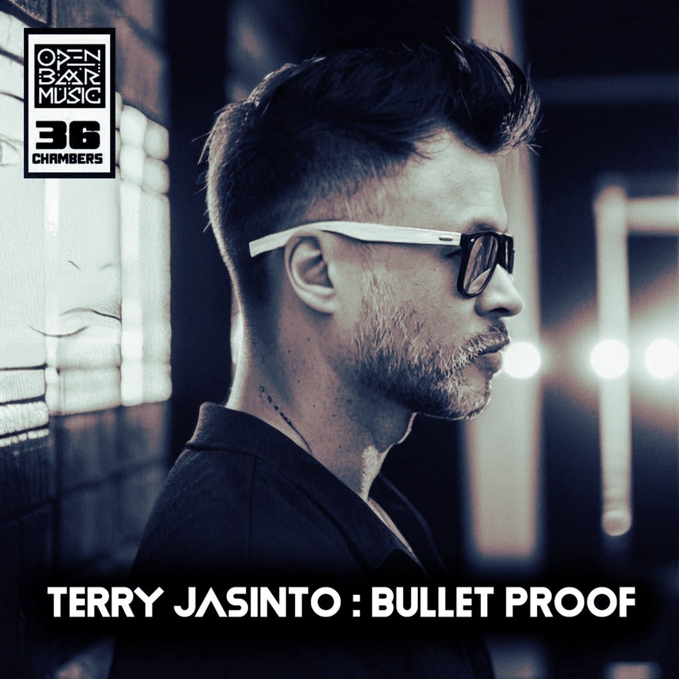 image cover: Terry Jasinto - Bullet Proof on Open Bar Music