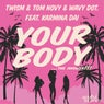 Cover Image for Your Body Feat. Karmina Dai