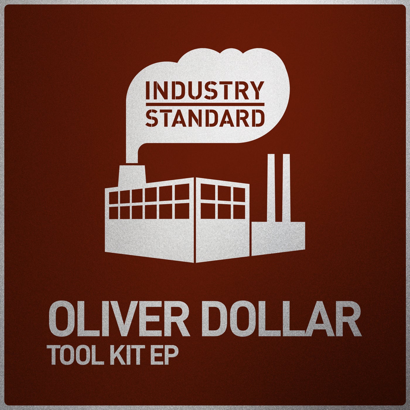 image cover: Oliver Dollar - Tool Kit EP on Industry Standard