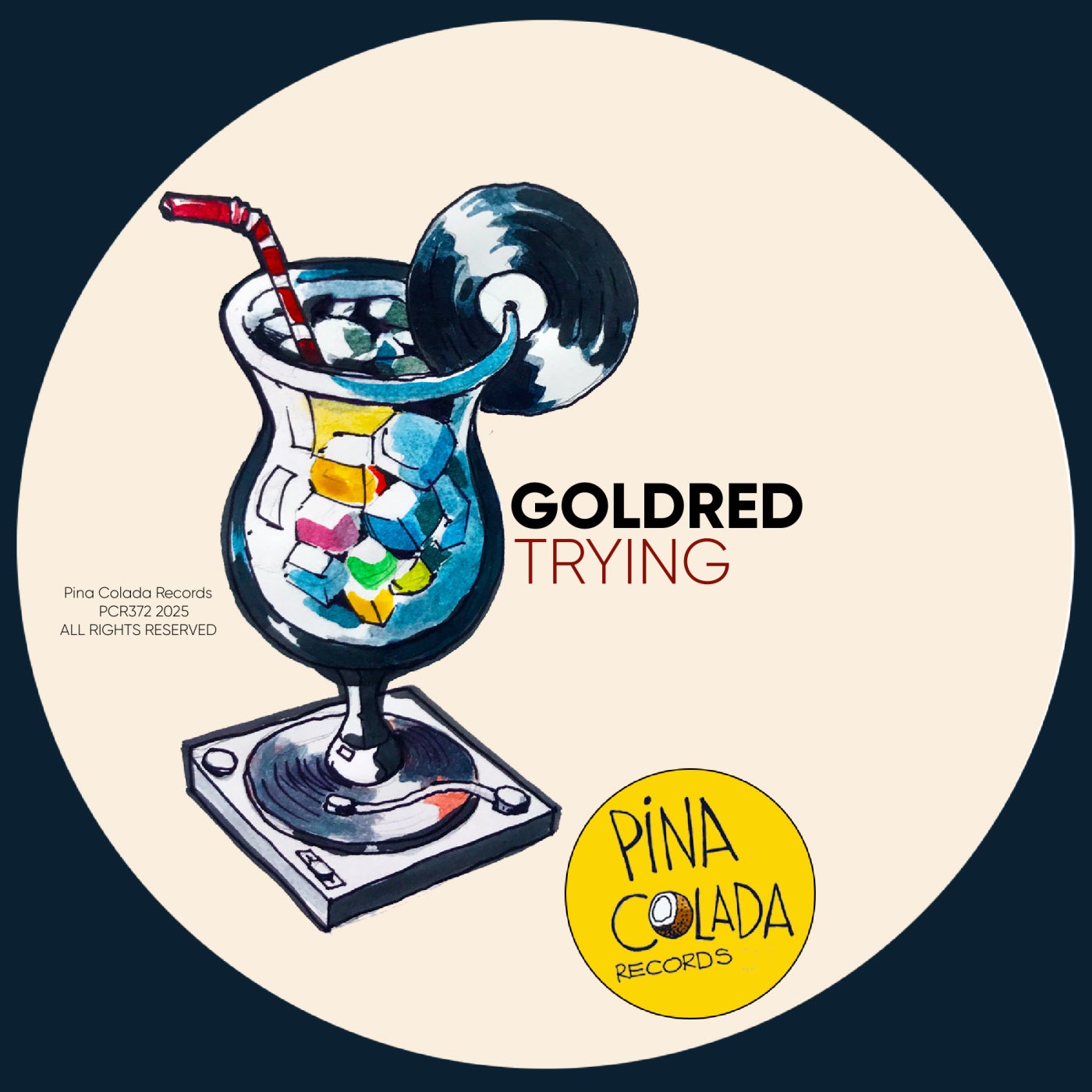 image cover: GoldRed - Trying on Pina Colada Records