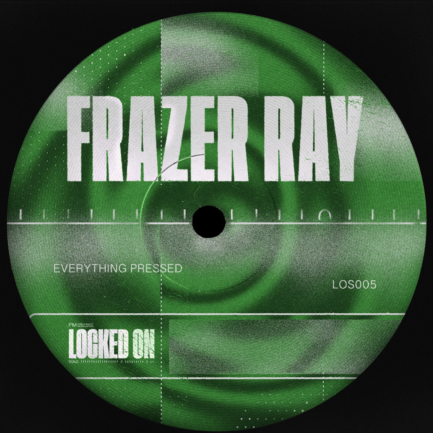 image cover: Frazer Ray - Everything Pressed on Pure Groove Ltd t/a Locked On