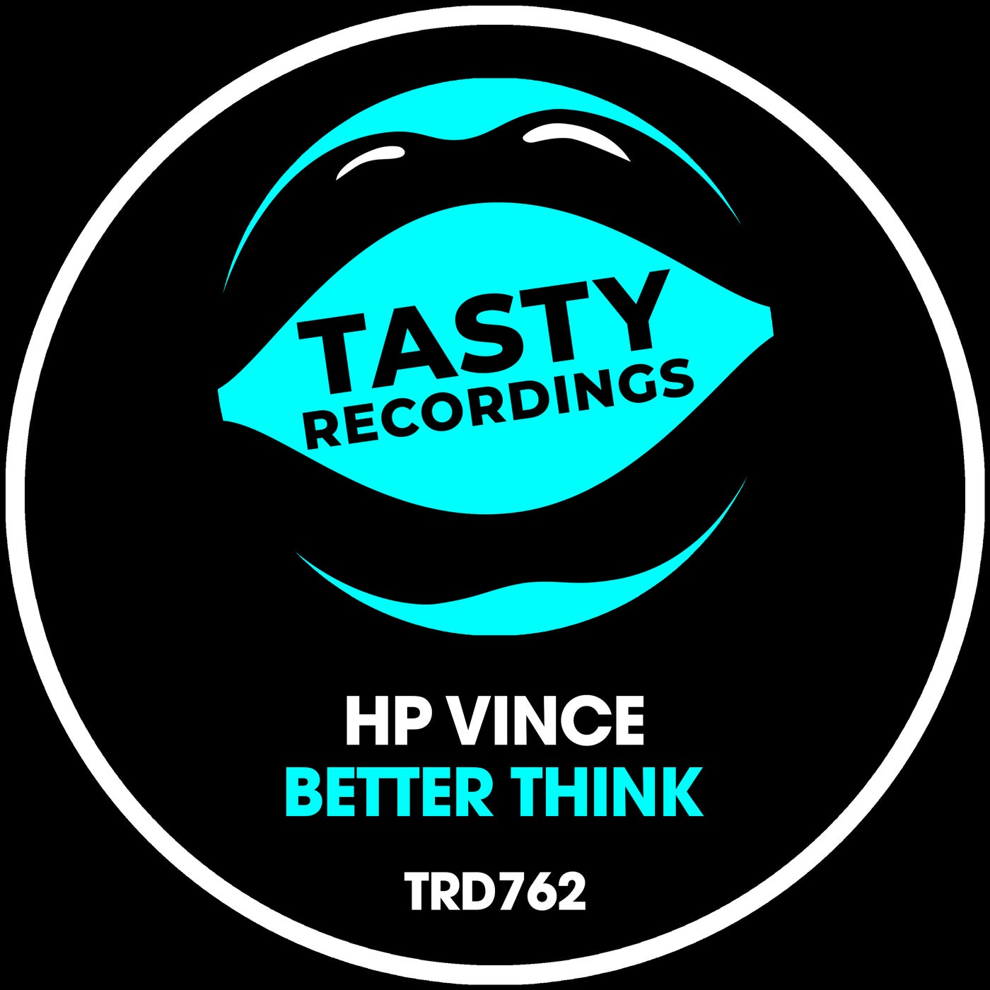 image cover: HP Vince - Better Think on Tasty Recordings