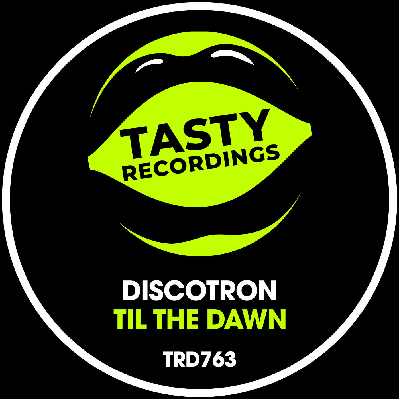 image cover: Discotron - Til The Dawn on Tasty Recordings