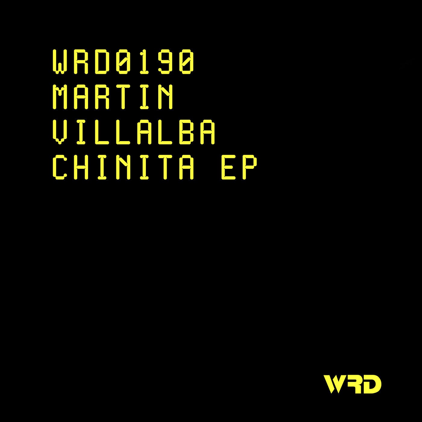 image cover: Martin Villalba - Chinita EP on WRD Records