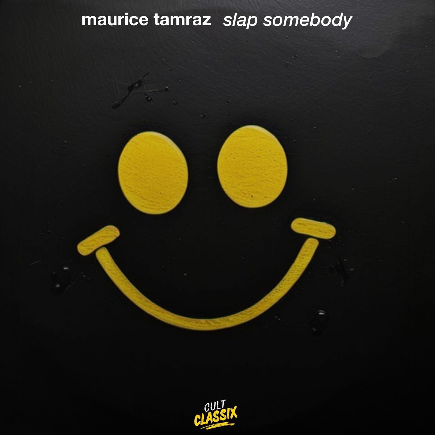 image cover: Maurice Tamraz - Slap Somebody on Cult Classix