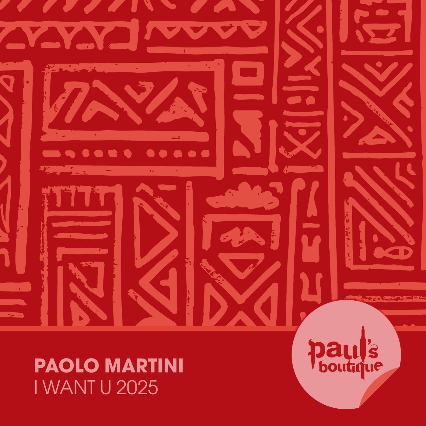 Cover Image for Paolo Martini - I Want U on Paul's Boutique