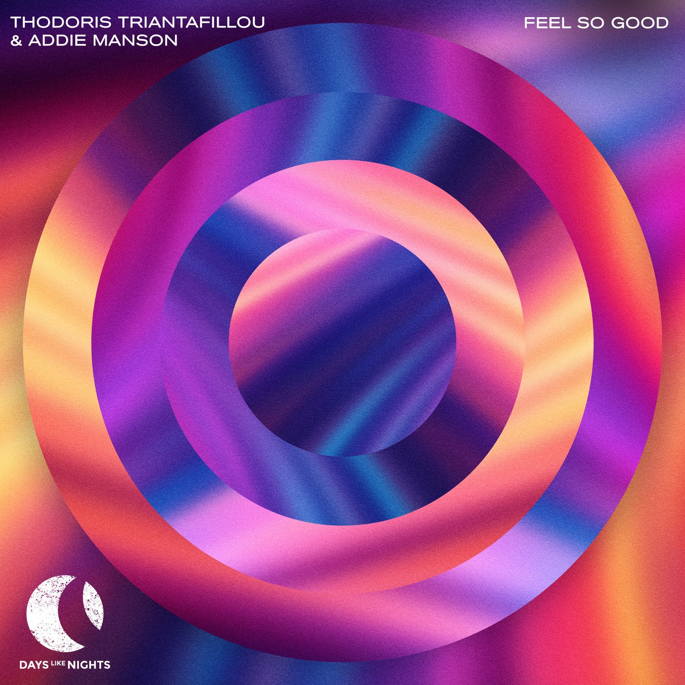 image cover: Thodoris Triantafillou, Addie Manson - Feel So Good on DAYS like NIGHTS