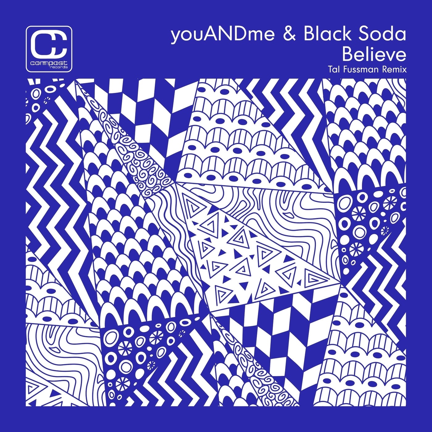 image cover: youANDme, Black Soda - Believe (Tal Fussman Remix) on Compost