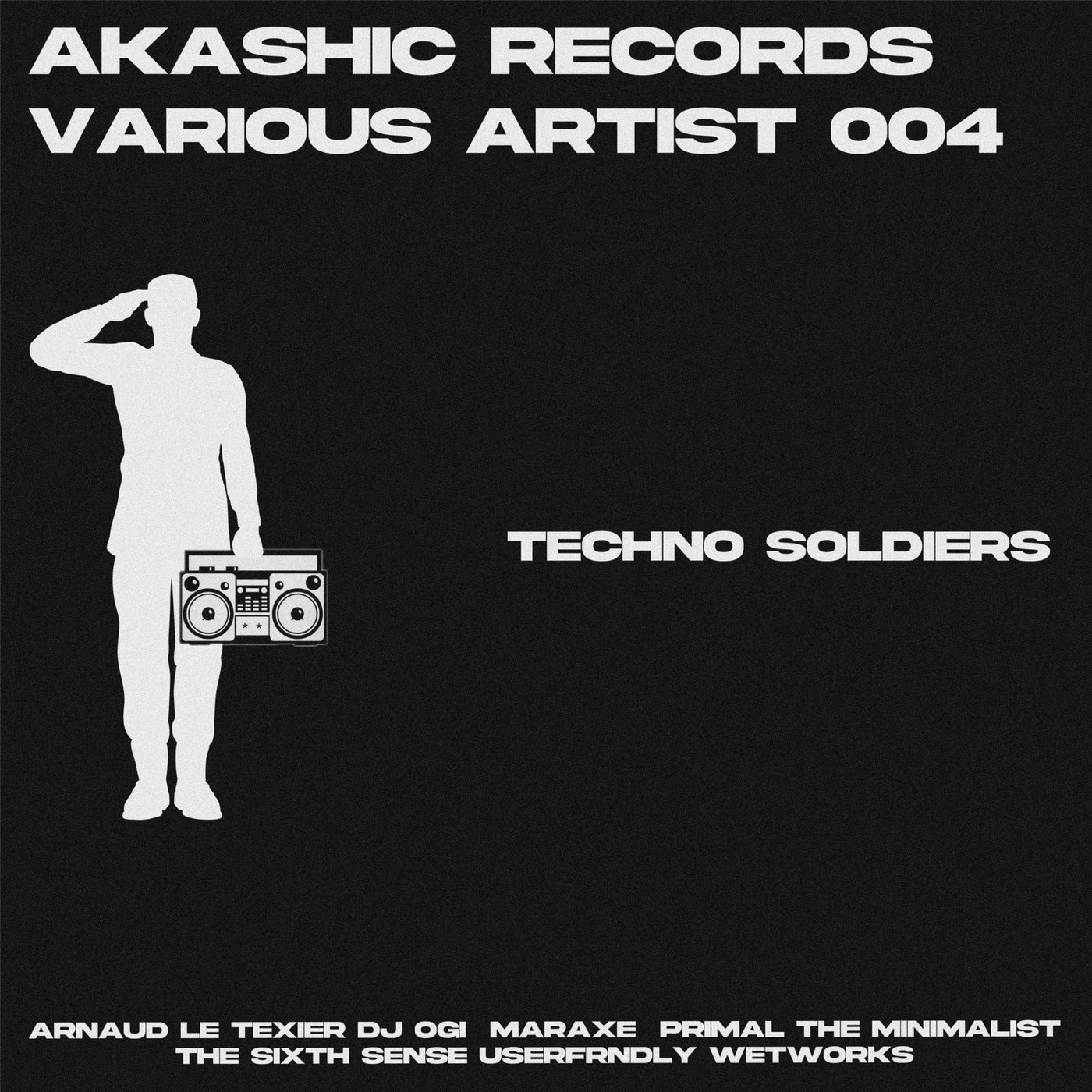 image cover: VA - Various Artist 004 - Techno Soldiers on The Sixth Sense//Akashic Records