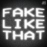 Cover Image for Fake Like That Original Mix