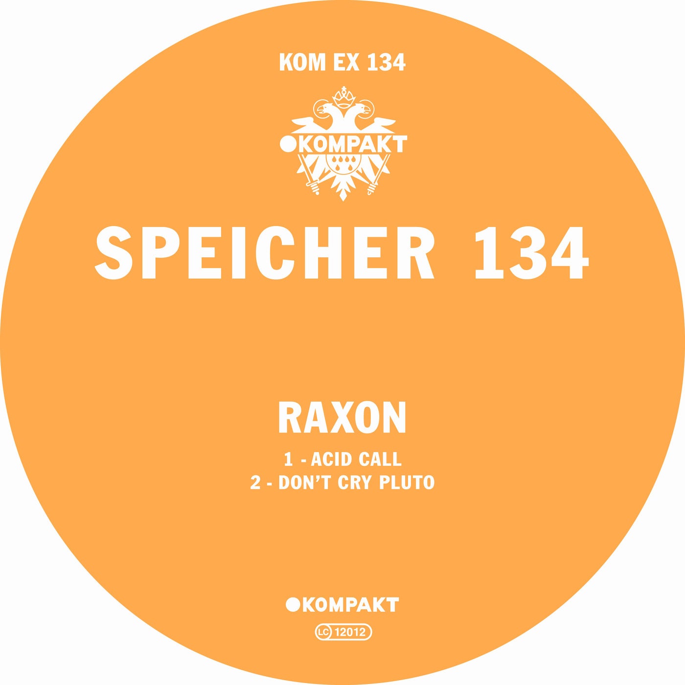 Cover Image for Raxon - Speicher 134 on Kompakt Extra