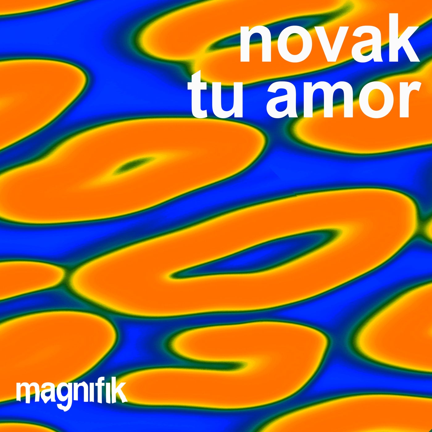 image cover: Novak - Tu Amor on Magnifik Music