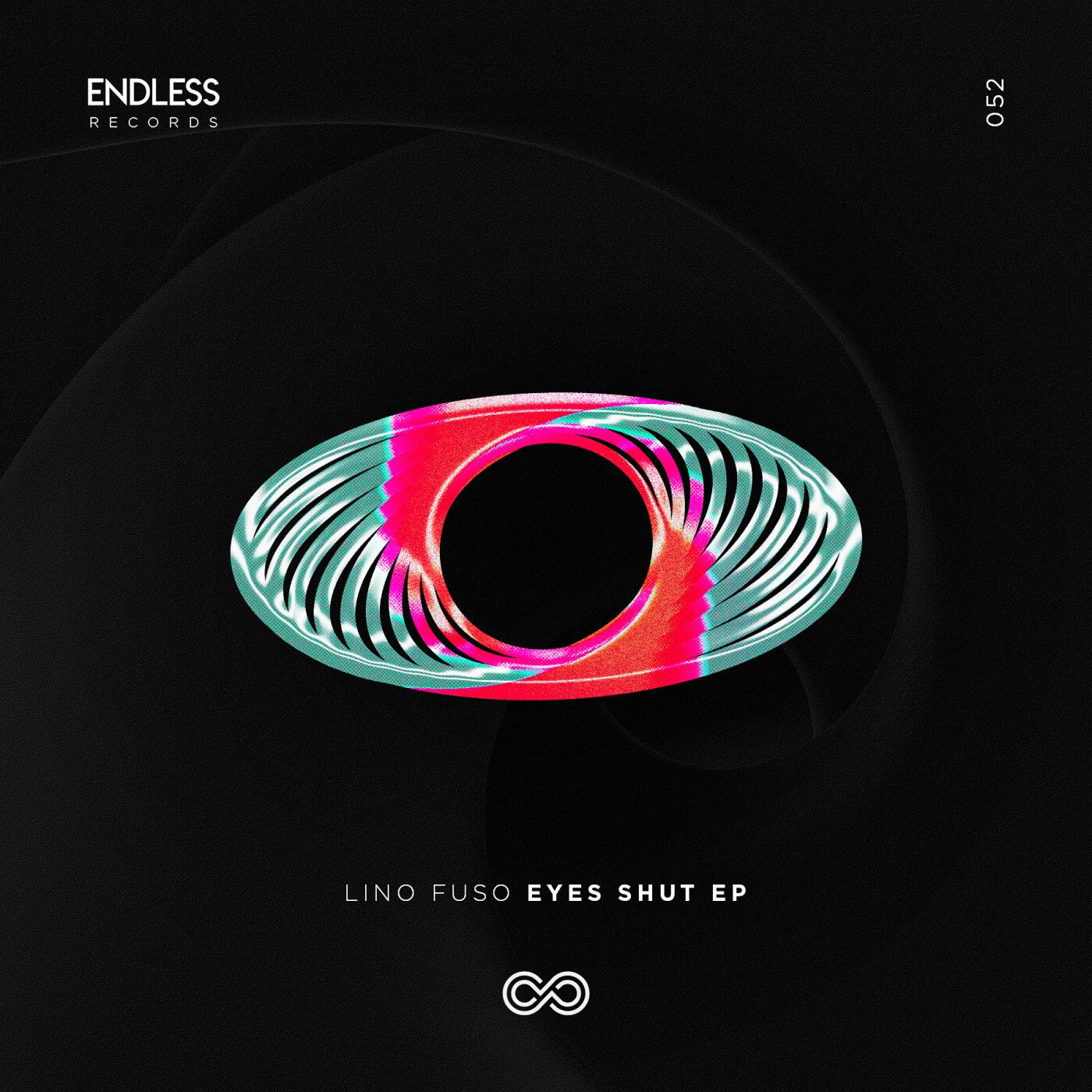 image cover: Lino Fuso - Eyes Shut EP on Endless Records