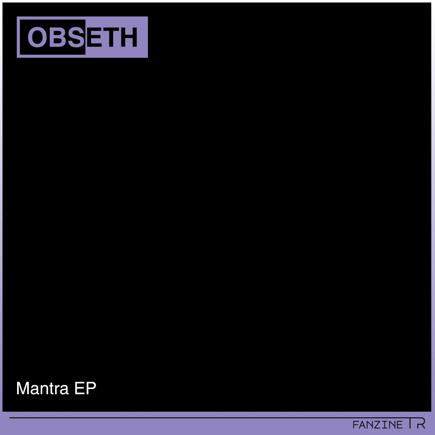 image cover: Obseth - Mantra Ep on Fanzine