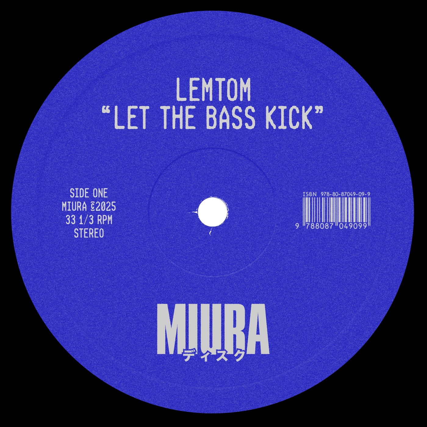 image cover: Lemtom - Let The Bass Kick on Miura Records