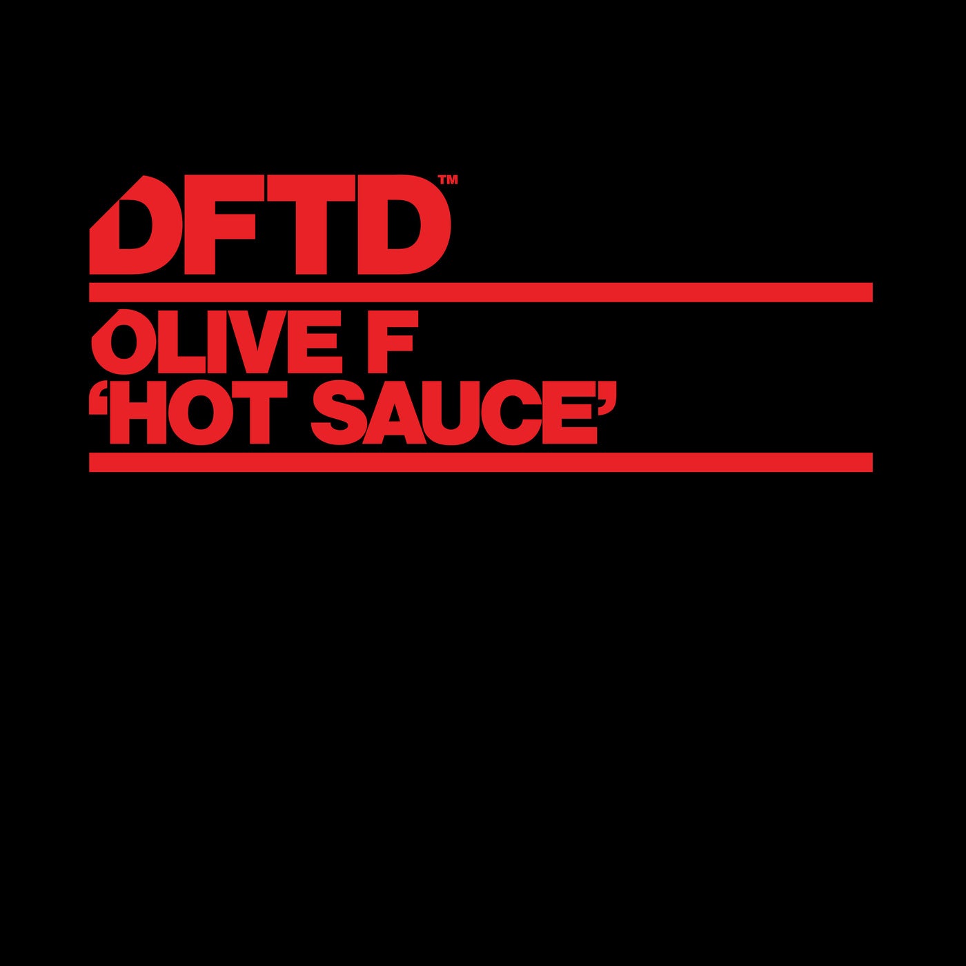 image cover: Olive F - Hot Sauce - Extended Mix on DFTD