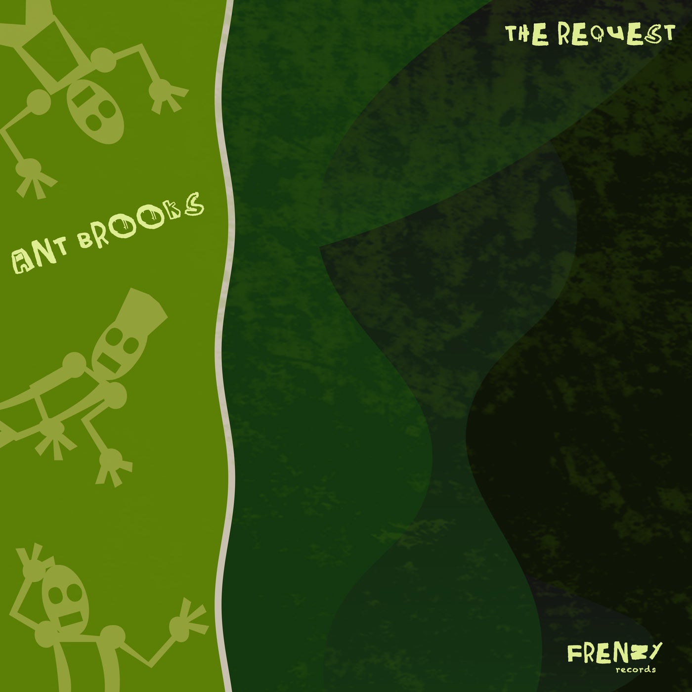 image cover: Ant Brooks - The Request on FRENZY