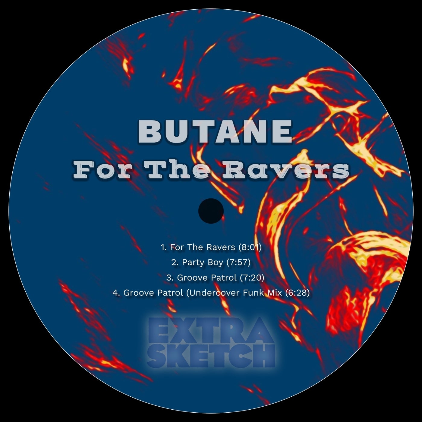 Cover Image for Butane - For The Ravers on Extrasketch