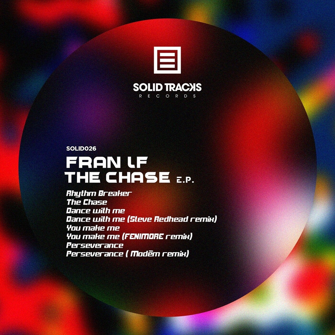 image cover: Fran LF - The Chase E.P. on Solid Tracks Records