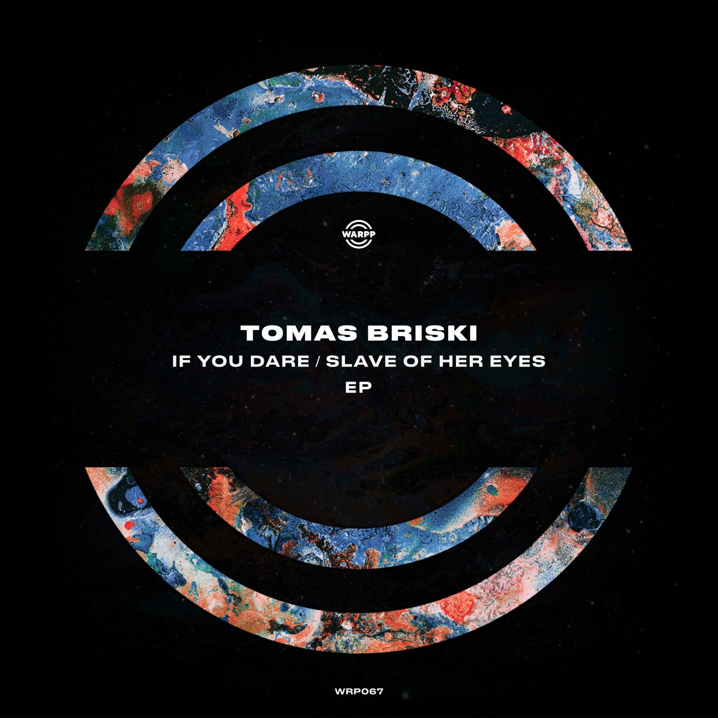 image cover: Tomas Briski - If You Dare / Slave of Her Eyes on WARPP