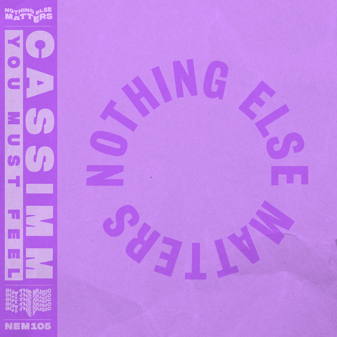 image cover: CASSIMM - You Must Feel on Nothing Else Matters