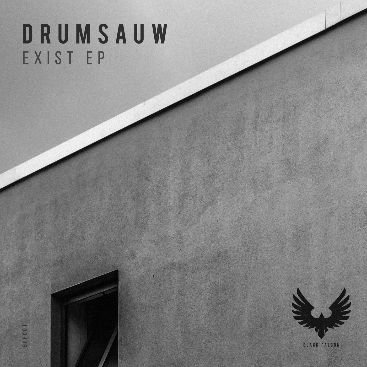 image cover: Drumsauw - Exist on Black Falcon Records