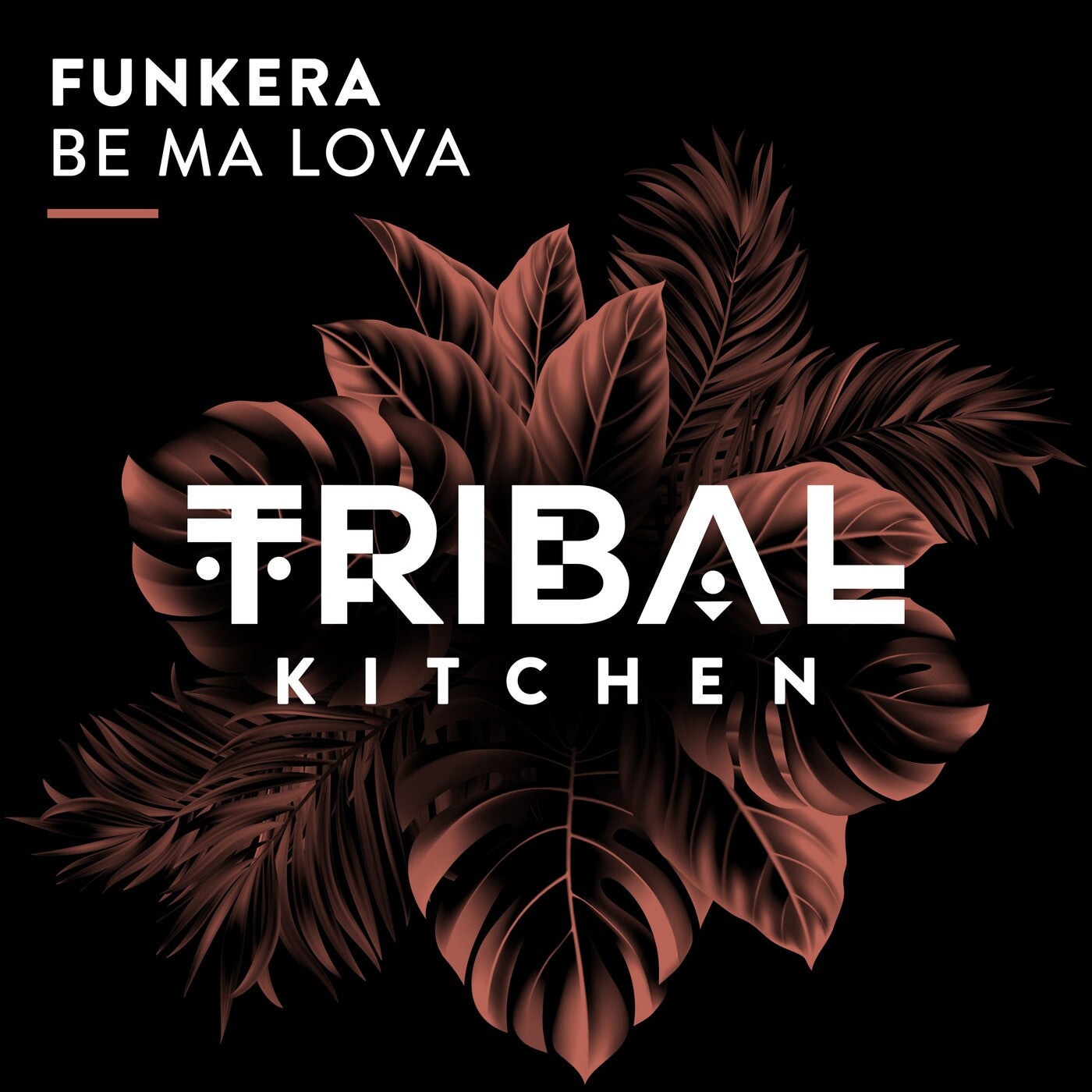 Cover Image for Funkera - Be Ma Lova on Tribal Kitchen