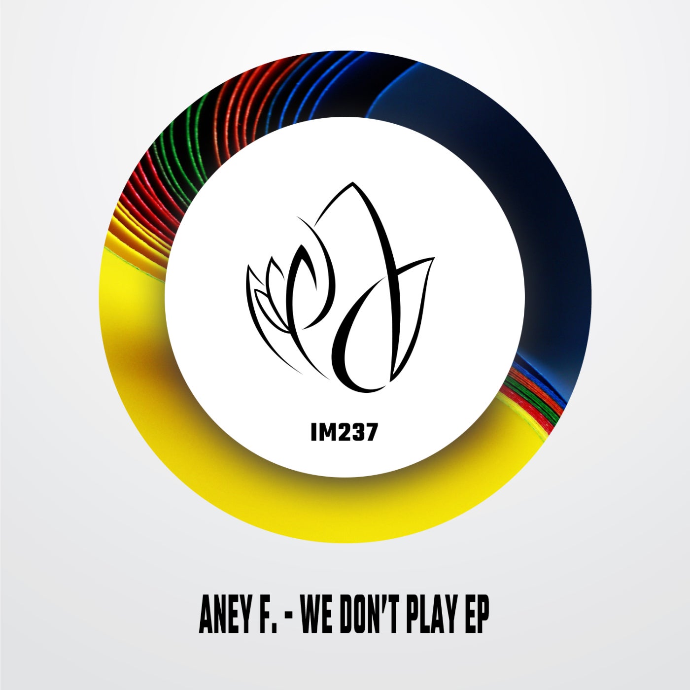 image cover: Aney F. - We Don't Play EP on Innocent Music