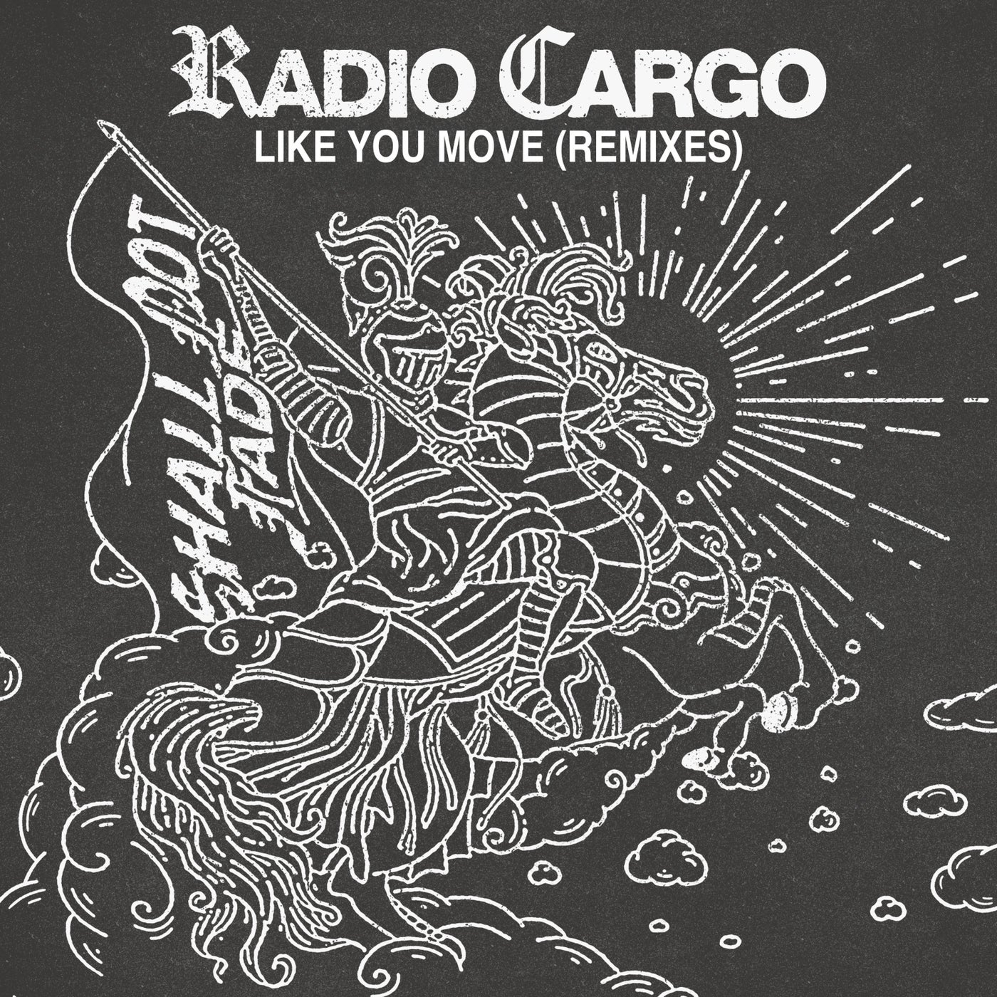 image cover: Radio Cargo, Astrid James - Like You Move (Remixes) on Shall Not Fade