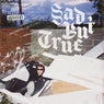 Cover Image for Sad But True Original Mix