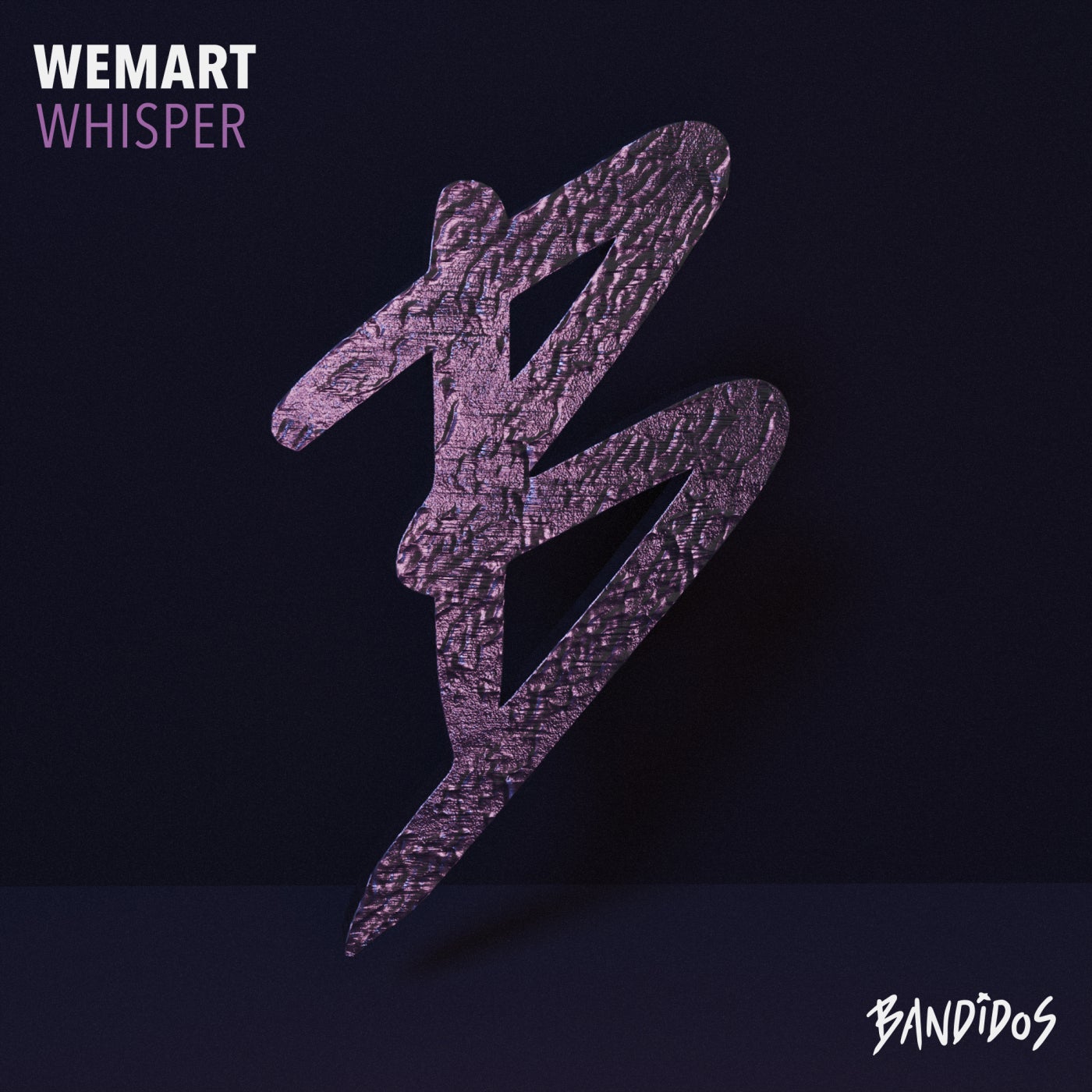 image cover: WeMart - Whisper on BANDIDOS