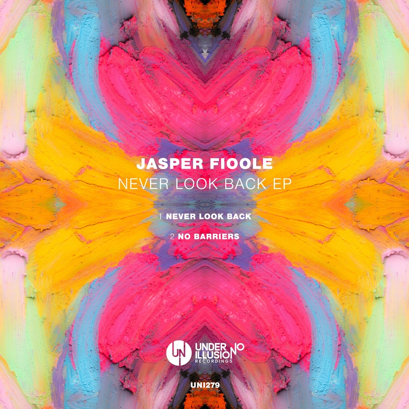 Cover Image for Jasper Fioole - Never Look Back EP on Under No Illusion