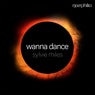 Cover Image for Wanna Dance Original Mix