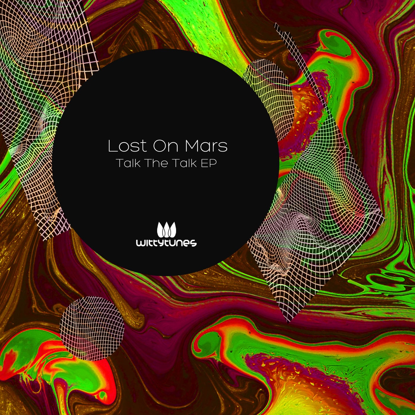 image cover: Lost On Mars - Talk The Talk EP on Witty Tunes