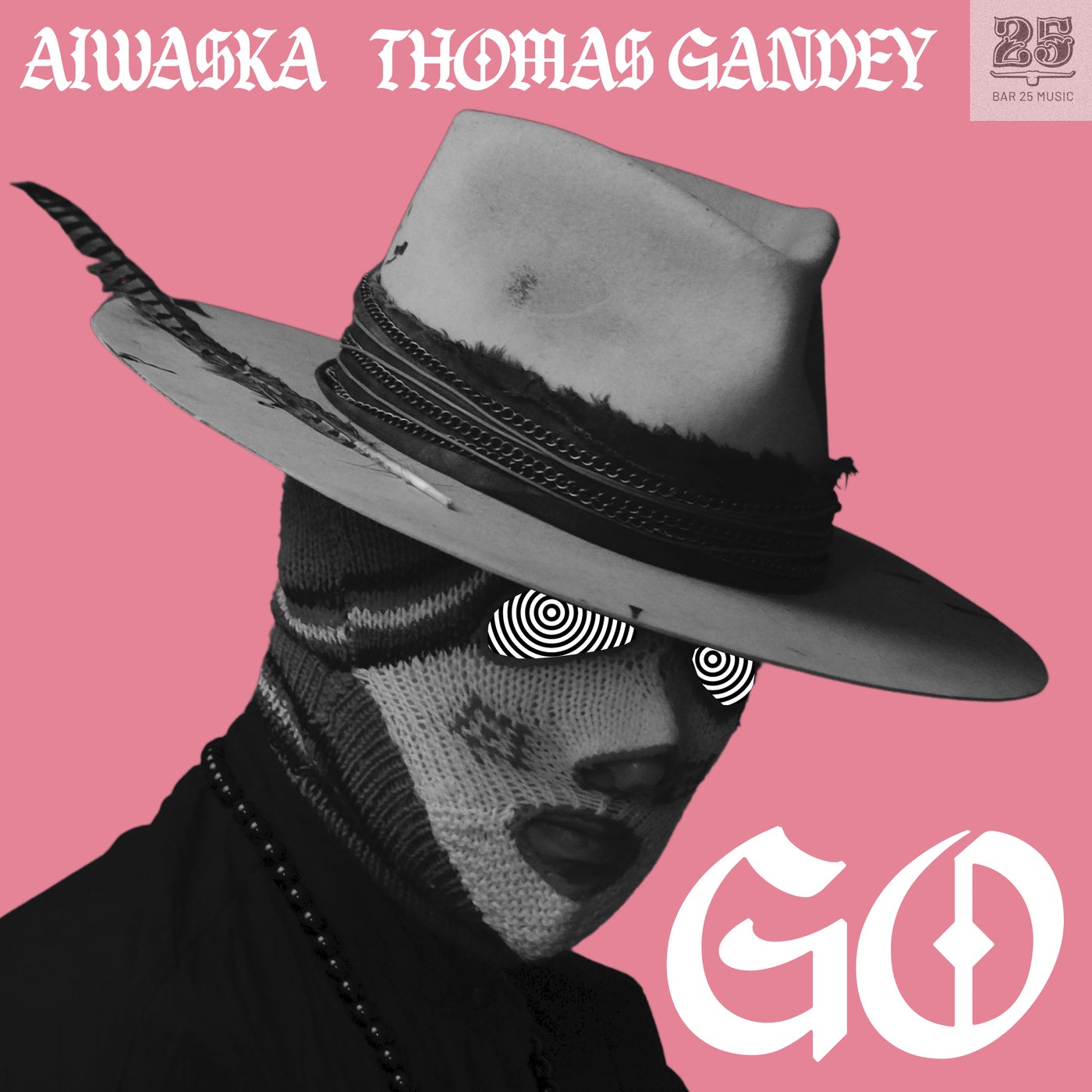 image cover: Aiwaska, Thomas Gandey - Go on Bar 25 Music