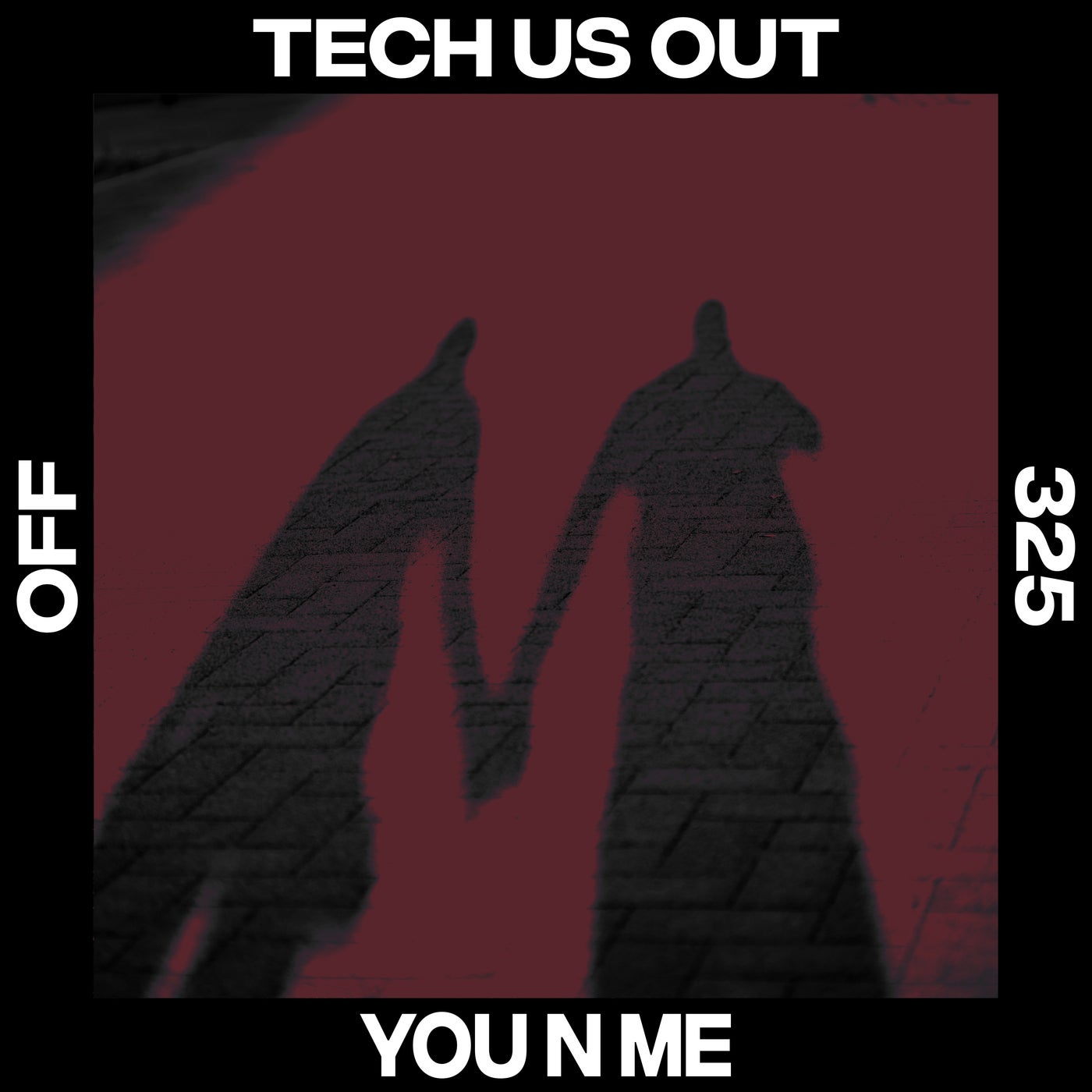 image cover: Tech Us Out - You N Me on Off Recordings