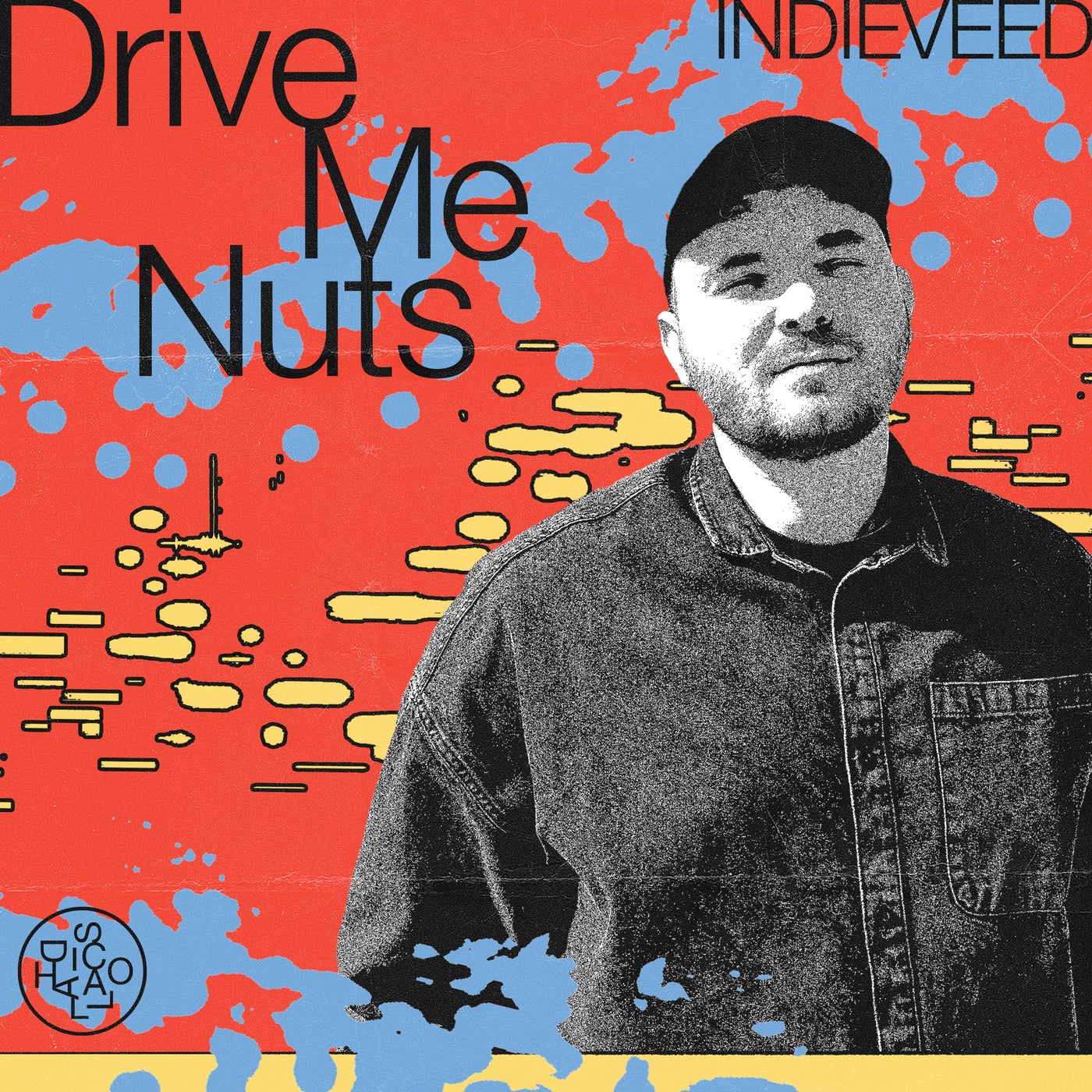 image cover: Indieveed - Drive Me Nuts on Disco Halal