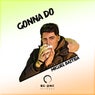 Cover Image for Gonna Do Original Mix