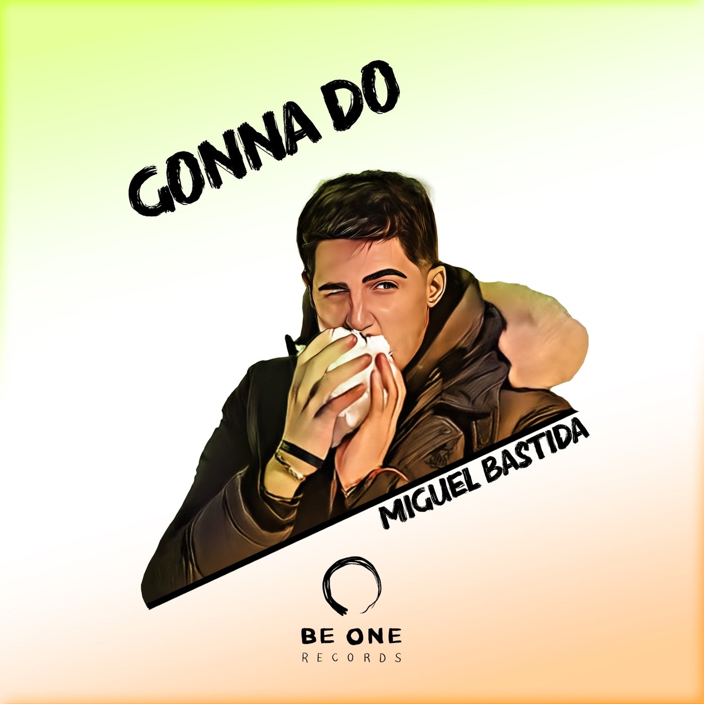 Cover Image for Miguel Bastida - Gonna Do on Be One Records