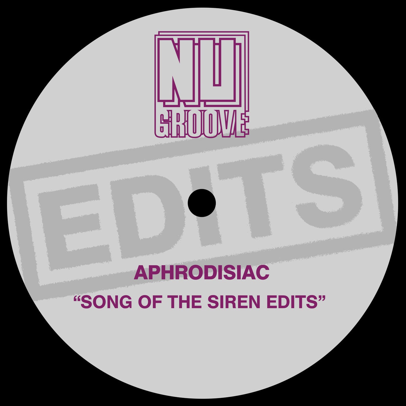 image cover: Aphrodisiac - Song Of The Siren - Edits on Nu Groove Records