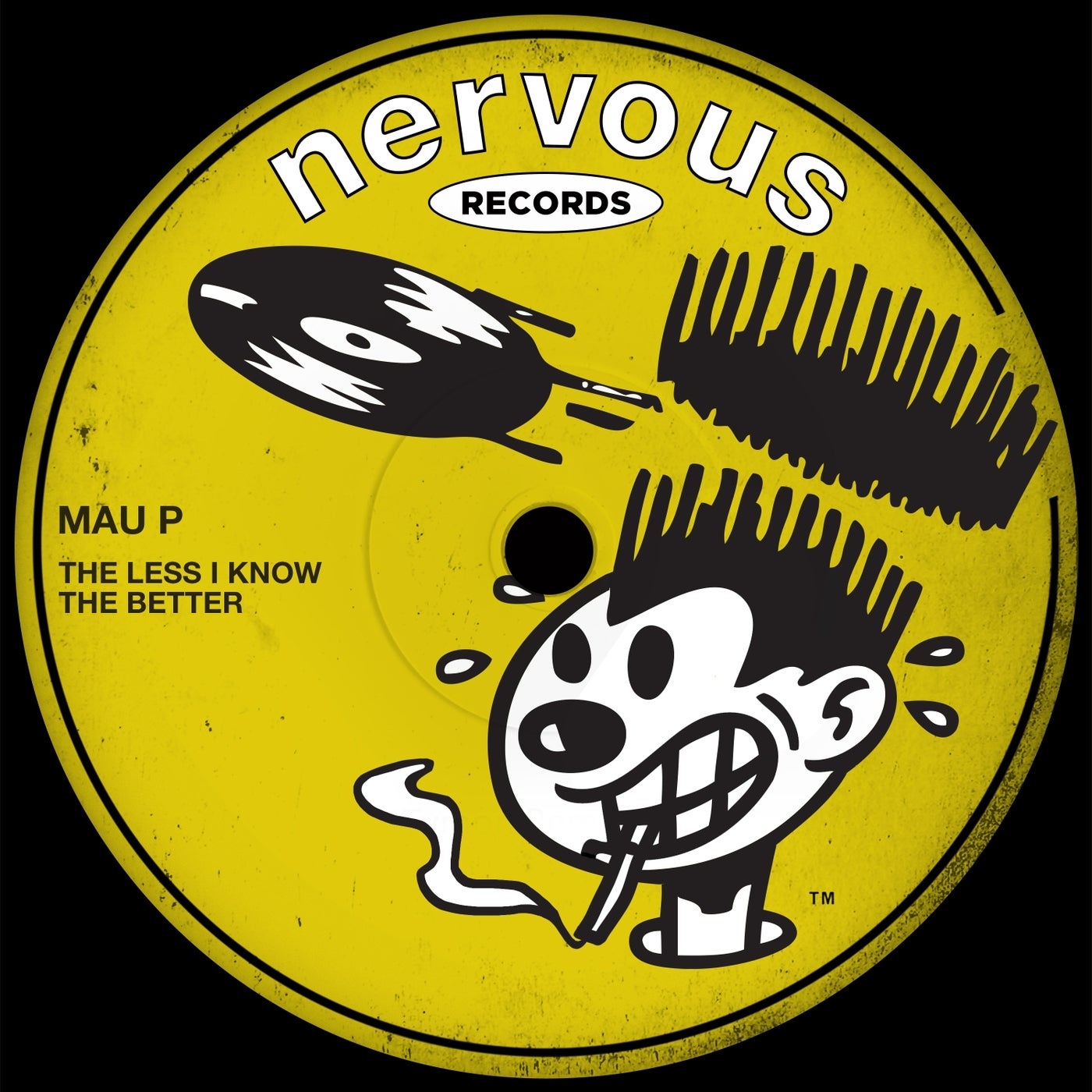 image cover: Mau P - The Less I Know The Better on Nervous Records