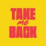 Cover Image for Take Me Back Extended Mix