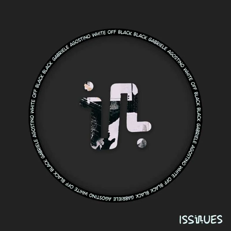 image cover: White Off, Gabriele Agostino - Black Black on Issues