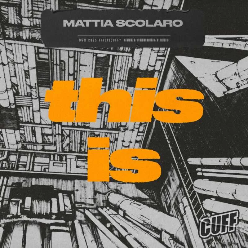 Cover Image for Mattia Scolaro - This Is on CUFF