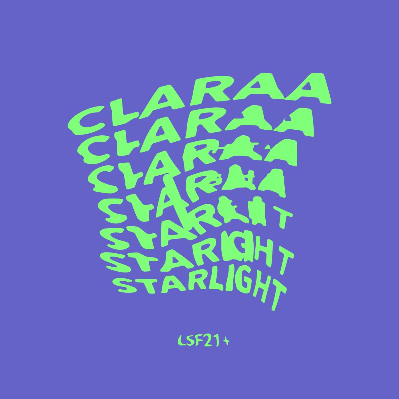 image cover: CLARAA - Starlight on LSF21+