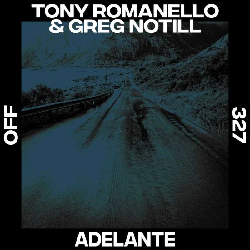 image cover: Greg Notill, Tony Romanello - Adelante on Off Recordings