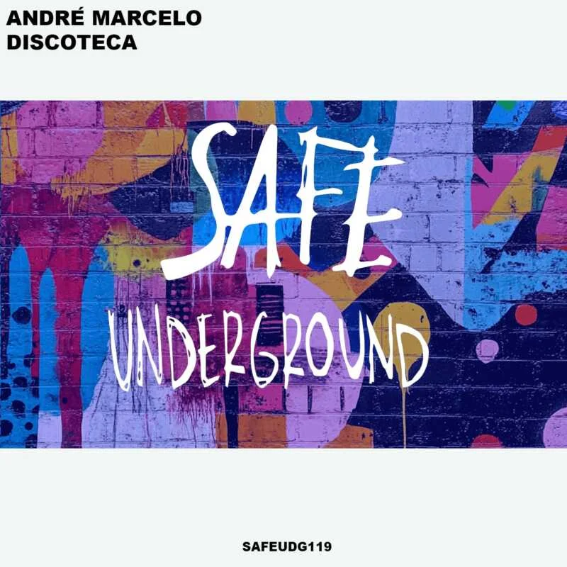 image cover: André Marcelo - Discoteca on Safe Underground