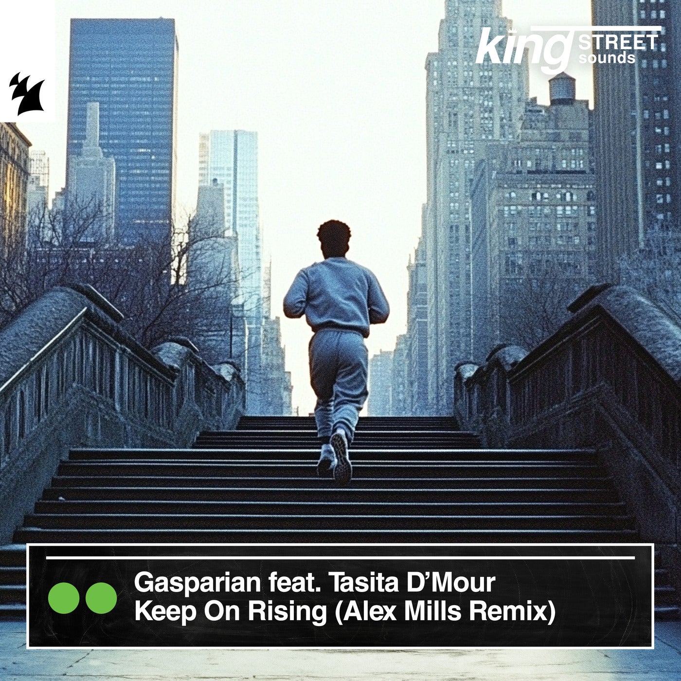 image cover: Tasita D'mour, Gasparian - Keep On Rising - Alex Mills Remix on King Street Sounds