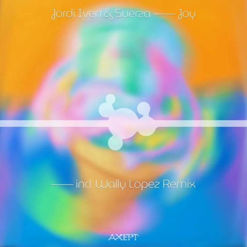 Cover Image for Jordi Iven, Suerza - JOY on AXEPT